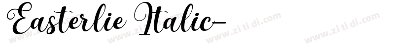 Easterlie Italic字体转换 Easterlie Italic字体转换